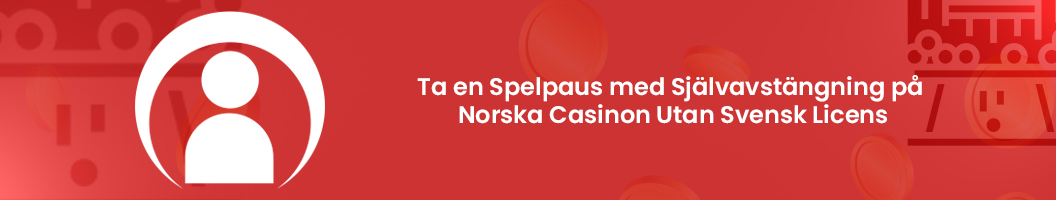 Norska casino utan licens med självexkludering